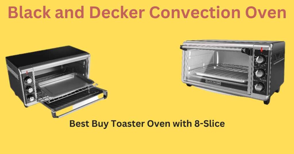 https://bakesinfo.com/wp-content/uploads/2023/10/Best-Buy-Toaster-Oven-with-8-Slice-1024x536.jpg